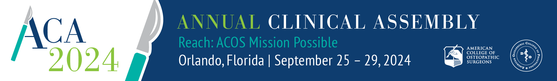 2024 Annual Clinical Assembly of Osteopathic Surgeons (ACA) Event Banner