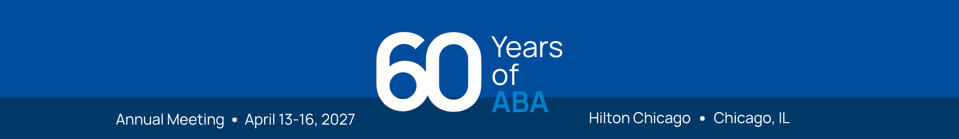 ABA 2027 Annual Meeting Event Banner