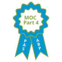 Awarded Part 4 Maintenance of Certification (MOC) Credit